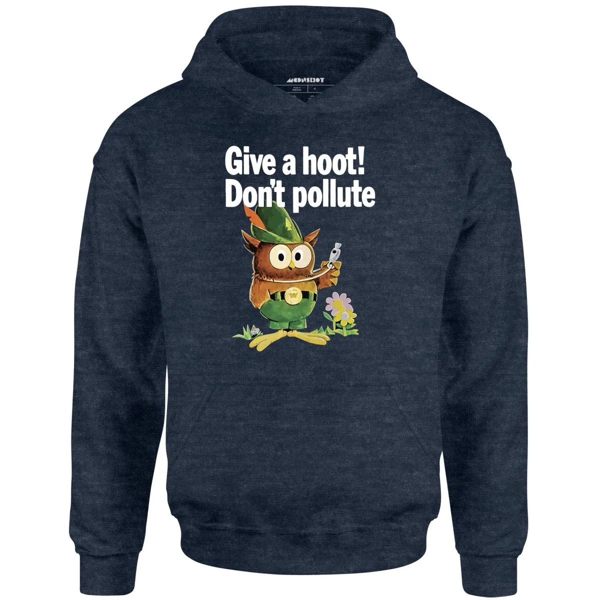 Give a Hoot Don't Pollute - Woodsy Owl Retro - Unisex Hoodie