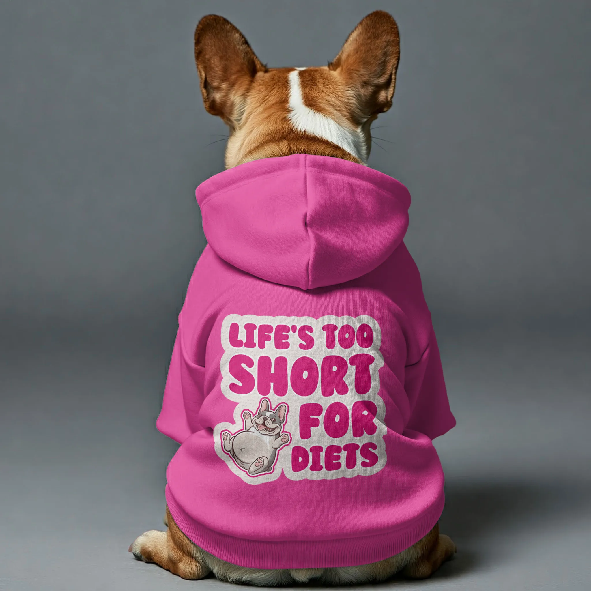 Life’s too short for diets - Personalized French Bulldog Hoodies with Funny Quotes – Stylish, Cozy, and Premium 100% Cotton