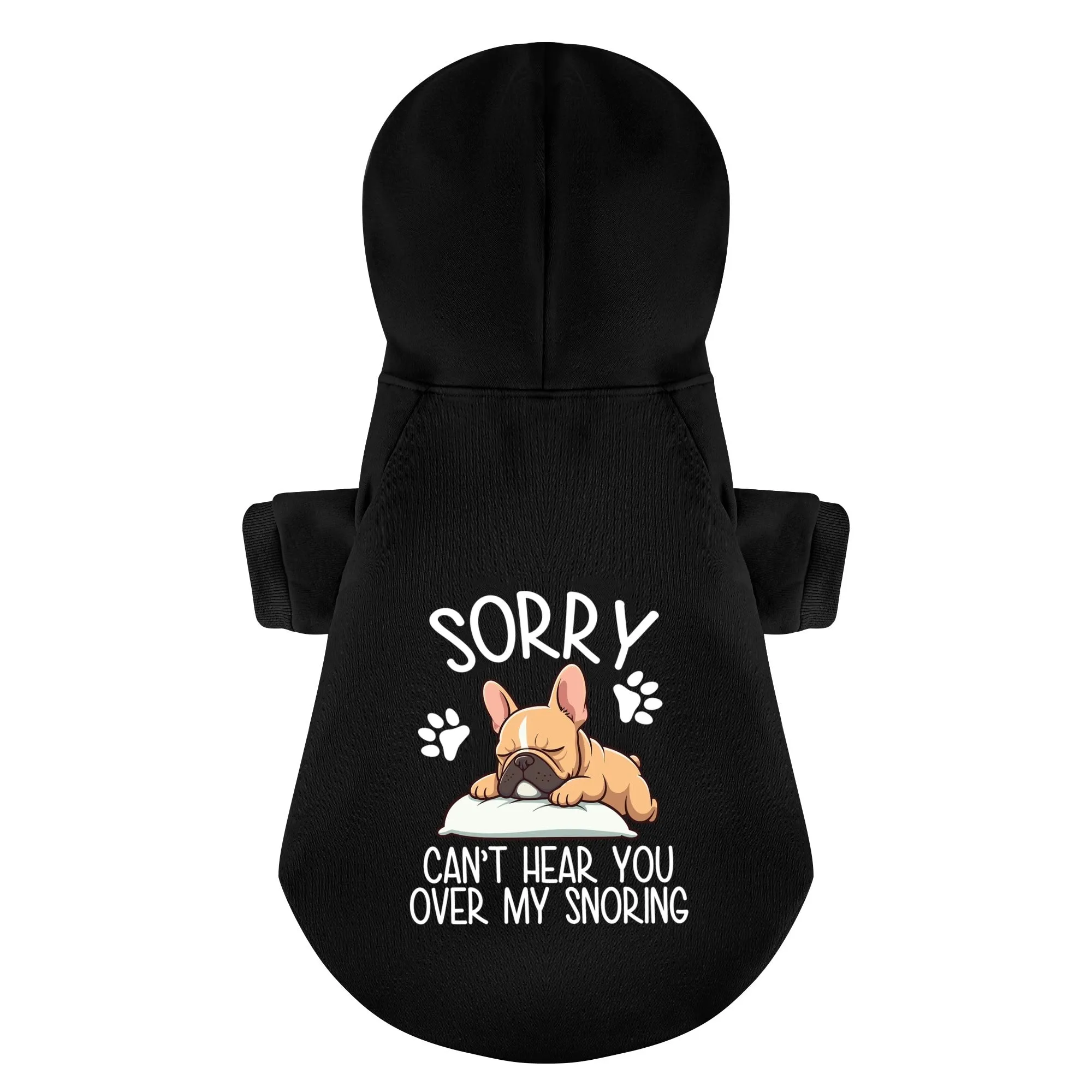 Sorry, can’t hear you over my snoring - Personalized French Bulldog Hoodies with Funny Quotes – Stylish, Cozy, and Premium 100% Cotton